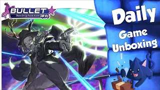 Bullet Star - Daily Game Unboxing