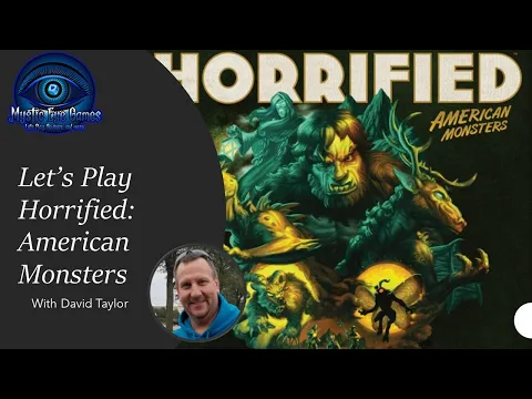 Horrified: American Monsters Playthrough