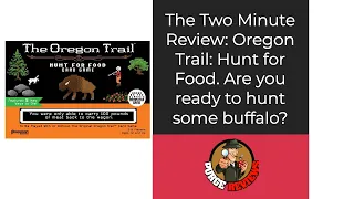 The Purge: #4800 The Oregon Trail: Hunt for Food Card Game: Two Minute Review