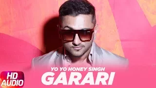 Garari | Audio Song | Yo Yo Honey Singh Garaari Ft Meet Malki | Speed Records