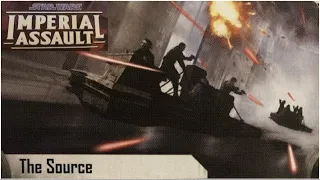 Star Wars: Imperial Assault - The Source (Story Mission 4)