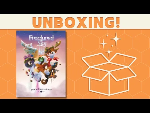 Fractured Sky - Unboxing!