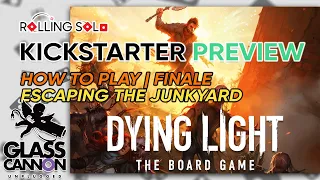 Dying Light: The Board Game | Kickstarter Preview | Finale