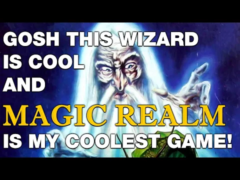 Magic Realm is maybe my favorite game of all time