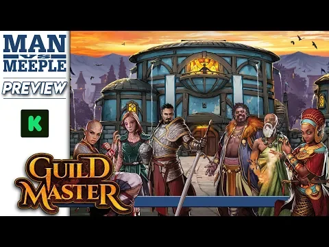 Guild Master Preview by Man vs Meeple (Good Games Publishing)