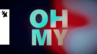 Ookay x pronouncedyea x  Taska Black feat. Luma - Oh My (Official Lyric Video)