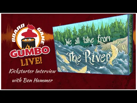 Kickstarter Lagniappe: We All Take From The River