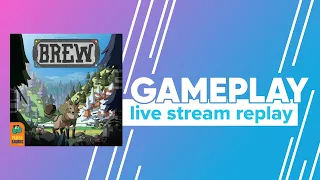 Brew Gameplay | Extra Life Game Day Replay | @Pandasaurusgame