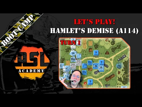 Advanced Squad Leader Tutorial #32 - Lets Play! Hamlet's Demise (A114) Turn 1
