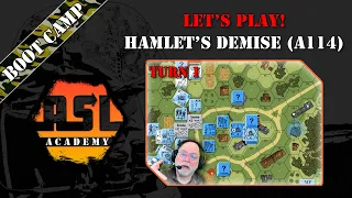 Advanced Squad Leader Tutorial #32 - Lets Play! Hamlet's Demise (A114) Turn 1