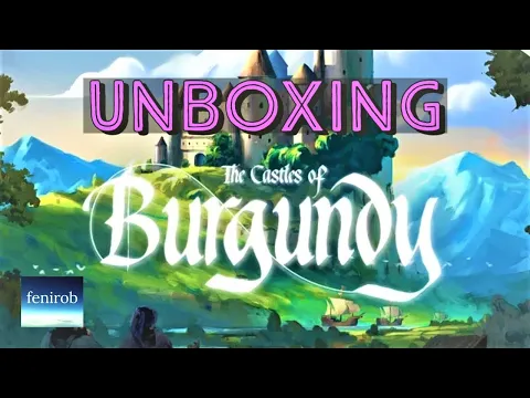 The Castles Of Burgundy Board Game | Unboxing