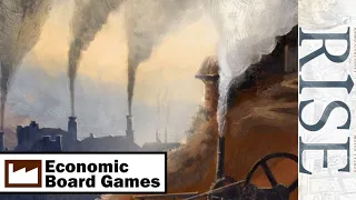 Rise: Overview: Economic Board Games