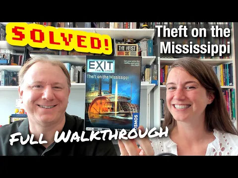 Exit the Game: Theft on the Mississippi - full walkthrough + solution with Dr Gareth and Laura