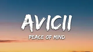Avicii - Peace Of Mind (Lyrics) ft. Vargas & Lagola