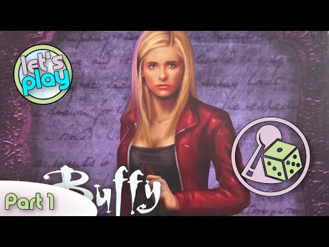 Let's play Buffy the Vampire Slayer: the Board Game - Part 1