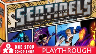 Sentinels of the Multiverse: Definitive Edition | 1st Play & Impressions | One Stop Co-Op Shop Streamed