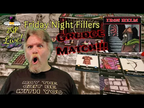 Friday Night Fillers - Iron Helm Grudge Match (Zolla)