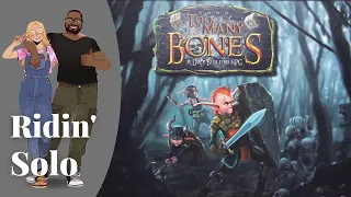 Ridin' Solo - Too Many Bones
