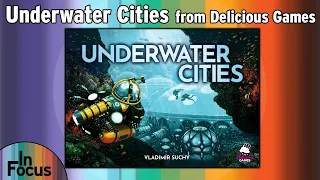 Underwater Cities - In Focus