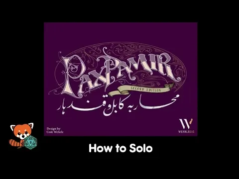 How to Solo: Pax Pamir (2nd Edition)