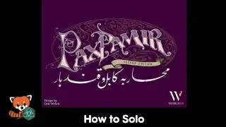 How to Solo: Pax Pamir (2nd Edition)