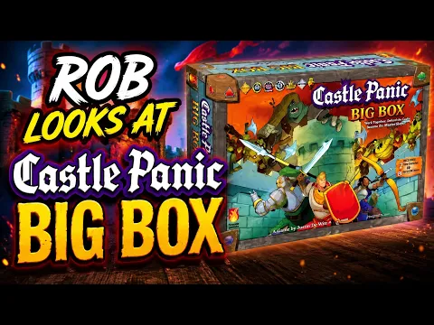 Rob Looks at Castle Panic Big Box