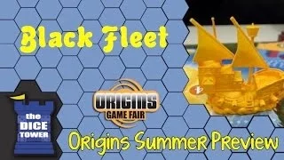 Origins Summer Preview: Black Fleet