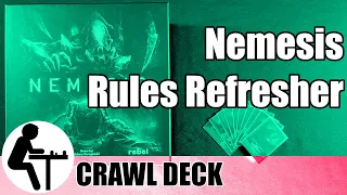 Nemesis Rules Refresher: Crawl Deck