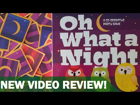 OH WHAT A NIGHT- Board Game Review- Critic's Corner