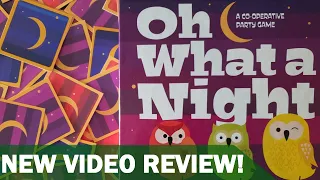 OH WHAT A NIGHT- Board Game Review- Critic's Corner
