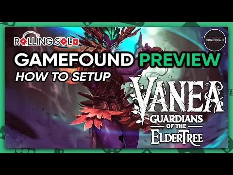 VANEA: Guardians of the Eldertree | GameFound Preview | How To Setup