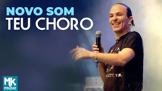 Novo Som - Teu Choro (Ao Vivo) - DVD Na Estrada