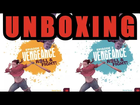 Unboxing: Vengeance: Roll & Fight Episode 1 and 2 [ALL-IN RAMPAGE PLEDGE] [KICKSTARTER]