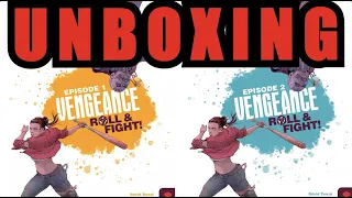 Unboxing: Vengeance: Roll & Fight Episode 1 and 2 [ALL-IN RAMPAGE PLEDGE] [KICKSTARTER]