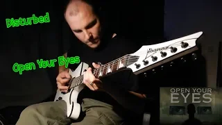 Disturbed - Open Your Eyes Guitar Cover