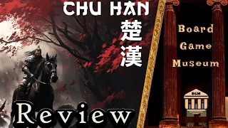 Chu Han Card Game Review (Matagot Games 2024)