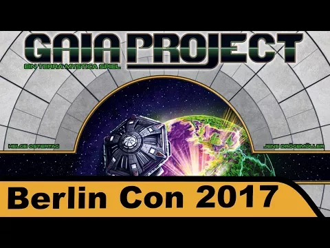 Gaia Project - Brettspiel - Berlin Con 2017 live