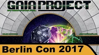 Gaia Project - Brettspiel - Berlin Con 2017 live