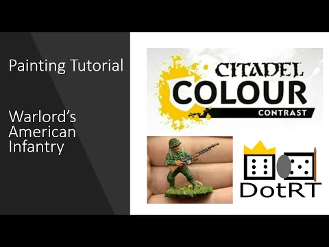 Painting Tutorial Bolt Action Americans using Contrast Paints