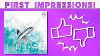 Finspan - First Impressions Review!