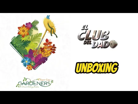 Gardeners - Unboxing - El club del dado
