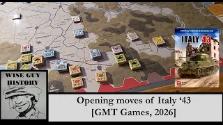 Opening moves of Italy '43 [GMT Games 2026]