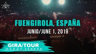 Daddy Yankee - Con Calma Gira/Tour Fuengirola - España 2019