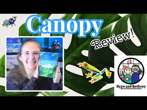 Canopy Review!