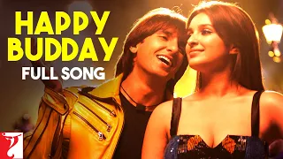 Happy Budday Song | Kill Dil | Ranveer Singh, Parineeti Chopra, Ali, Sukhwinder, Happy Birthday Song