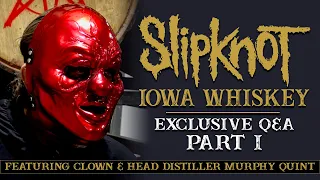 Clown Explains the Mask Design Process [Slipknot Whiskey Q&A - Part 1]