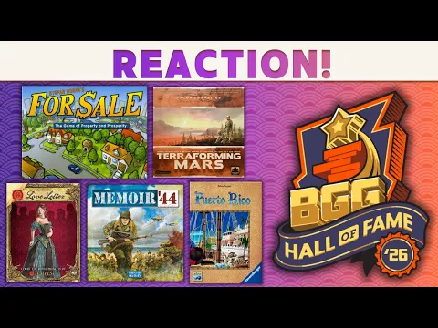 The BoardGameGeek Hall of Fame 2026 - REACTION!