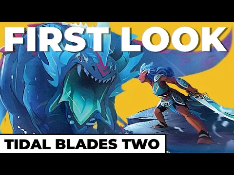 One of 2022's Most Anticipated Games - Tidal Blades Two: Rise of the Unfolders