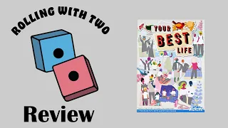 Rolling With Reviews: Your Best Life