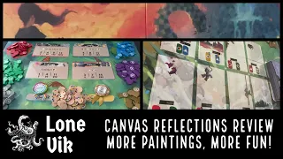 Canvas Reflections - More paintings, more fun!